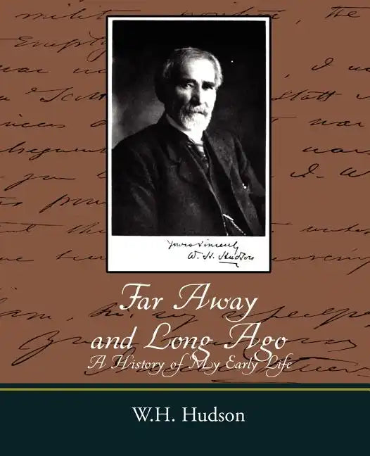 Far Away and Long Ago: A History of My Early Life - Paperback