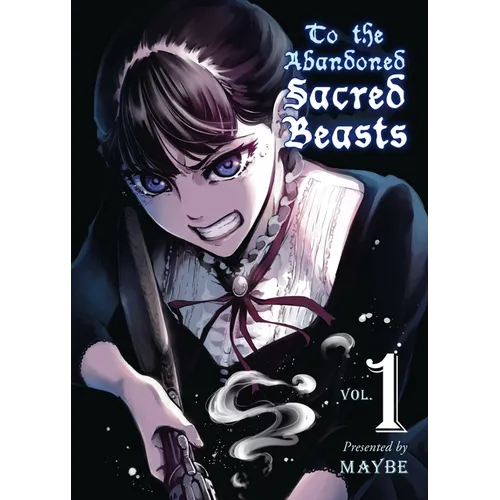 To the Abandoned Sacred Beasts 1 - Paperback