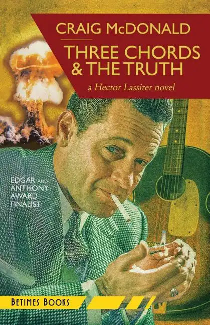 Three Chords & The Truth: A Hector Lassiter novel - Paperback