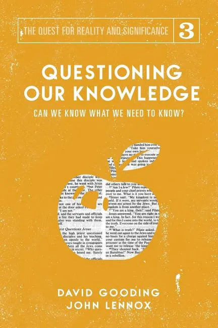 Questioning Our Knowledge: Can we Know What we Need to Know? - Paperback