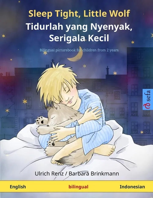 Sleep Tight, Little Wolf - Tidurlah yang Nyenyak, Serigala Kecil (English - Indonesian): Bilingual children's book - Paperback
