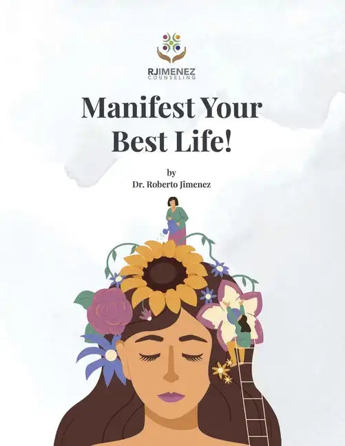 Manifest Your Best Life! - Paperback