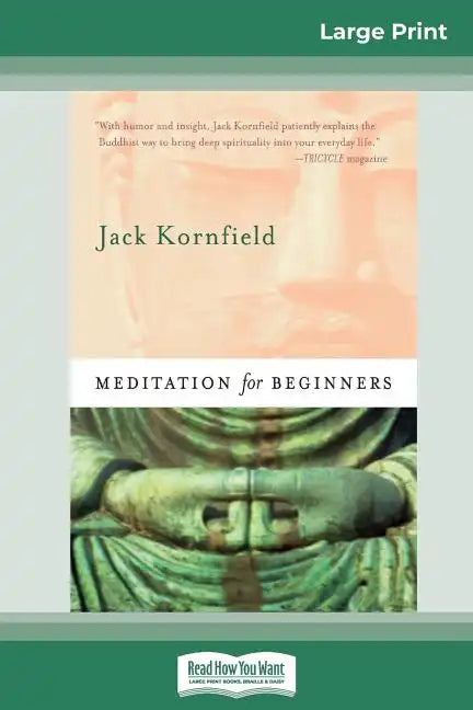 Meditation For Beginners (16pt Large Print Edition) - Paperback