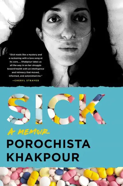 Sick: A Memoir - Paperback