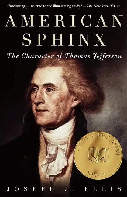 American Sphinx: The Character of Thomas Jefferson - Paperback