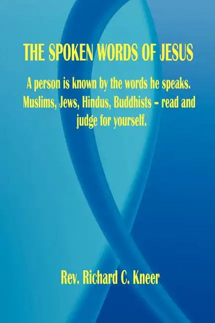 The Spoken Words of Jesus - Paperback