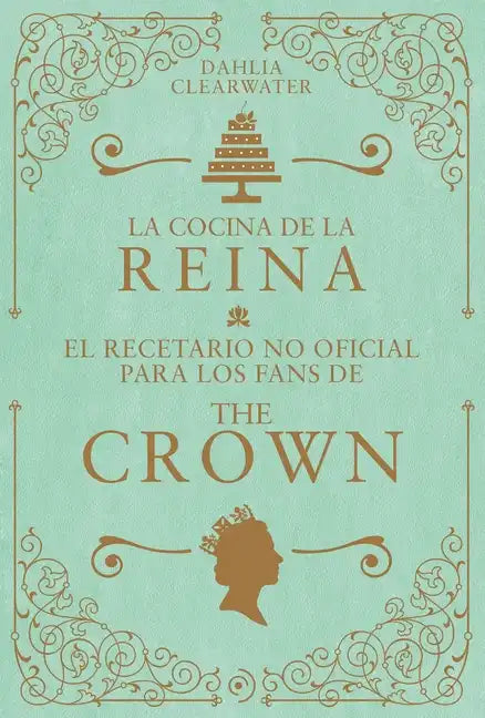 Cocina de la Reina, La - Hardcover