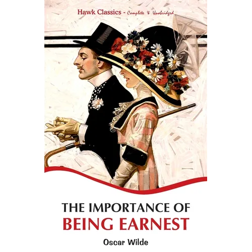 The Importance of Being Earnest - Paperback