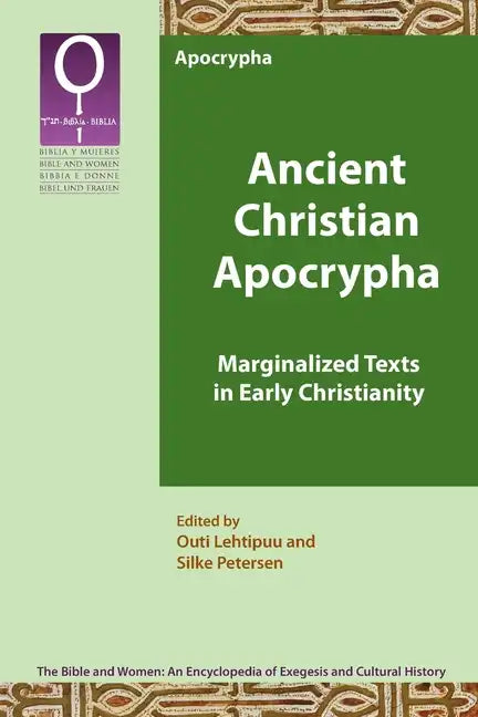 Ancient Christian Apocrypha: Marginalized Texts in Early Christianity - Paperback