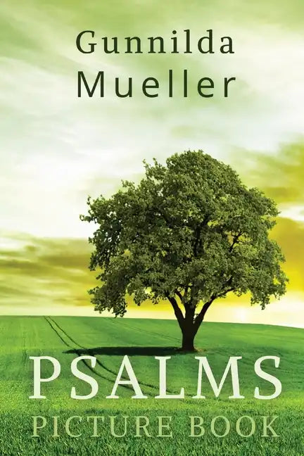 Psalms Picture Book: 60 Psalms for the Elderly with Alzheimer's and Dementia Patients. Premium Pictures on 70lb Paper (62 Pages). - Paperback