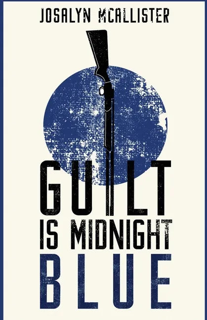 Guilt is Midnight Blue: A Hazel Dean Mystery - Paperback