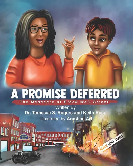 A Promised Deferred: The Massacre of Black Wall Street - Paperback