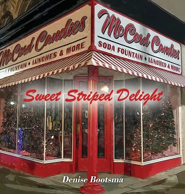 Sweet Striped Delight: McCord Candies Candy Cane - Hardcover