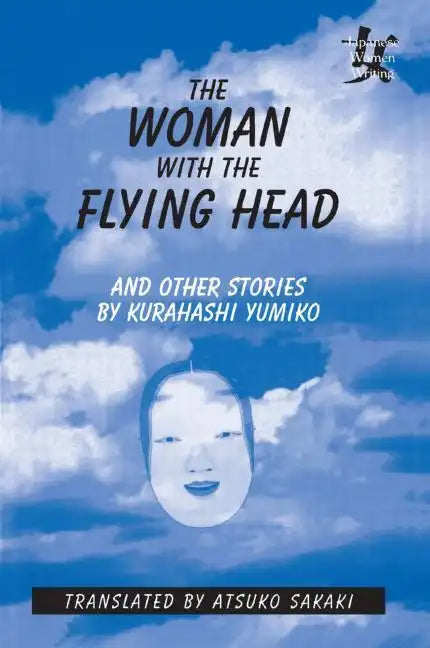 The Woman with the Flying Head and Other Stories - Paperback