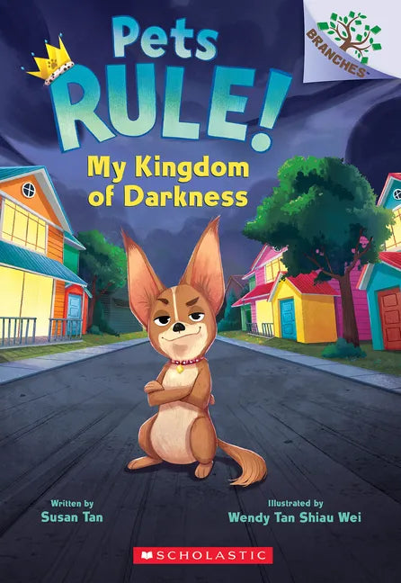 My Kingdom of Darkness: A Branches Book (Pets Rule! #1) - Paperback