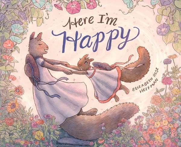 Here I'm Happy: A Book for Bereavement - Hardcover