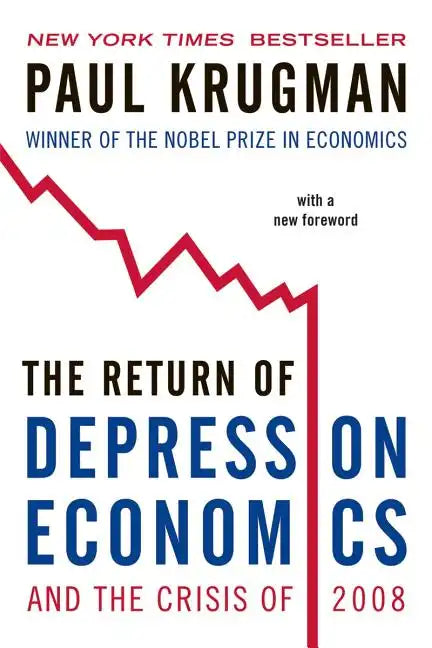 The Return of Depression Economics and the Crisis of 2008 - Paperback