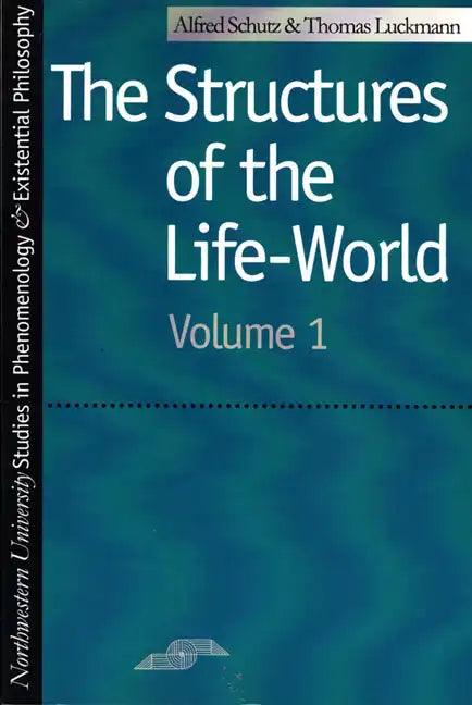 The Structures of the Life World - Paperback