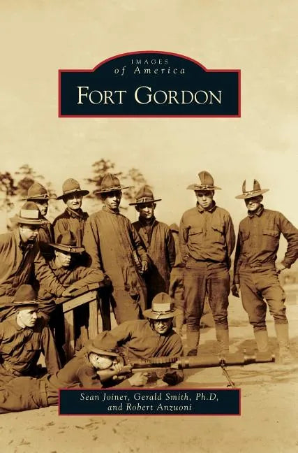 Fort Gordon - Hardcover