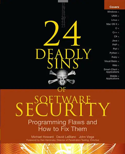 24 Deadly Sins of Software Security: Programming Flaws and How to Fix Them - Paperback