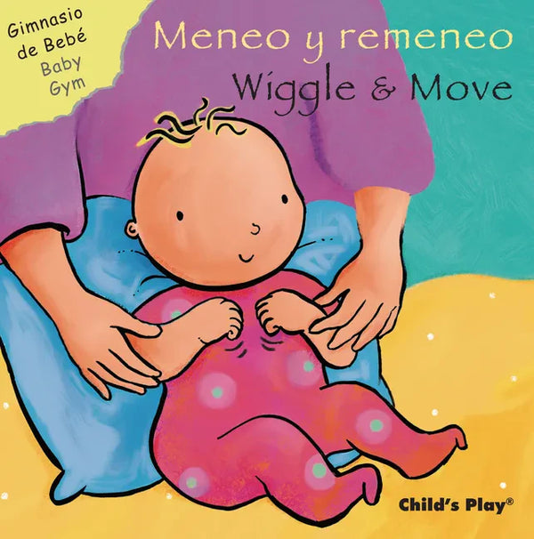Meneo Y Remeneo/Wiggle & Move - Board Book