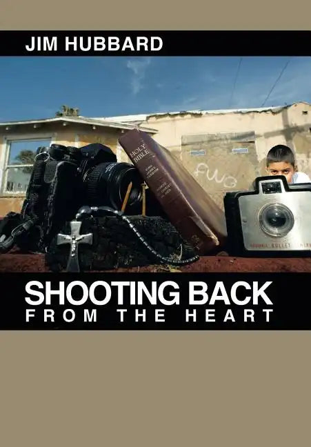 Shooting Back from the Heart - Hardcover
