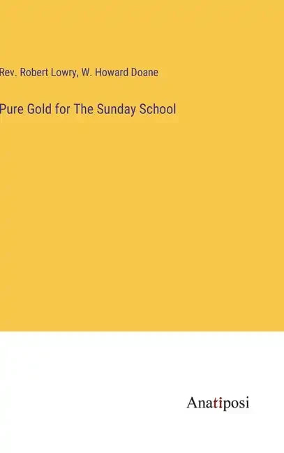 Pure Gold for The Sunday School - Hardcover