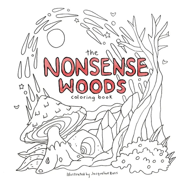 The Nonsense Woods Coloring Book - Paperback