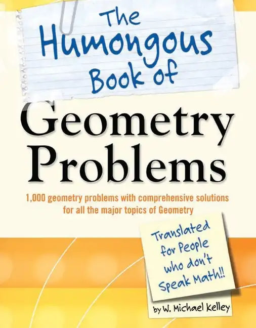 The Humongous Book of Geometry Problems - Paperback