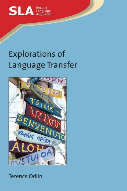 Explorations of Language Transfer - Paperback