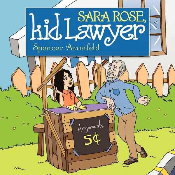 Sara Rose, Kid Lawyer - Paperback