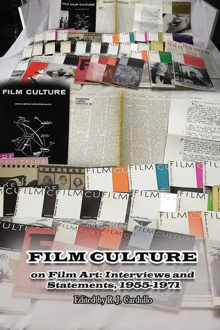 Film Culture on Film Art: Interviews and Statements, 1955-1971 - Paperback