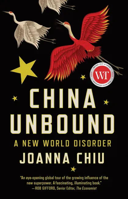 China Unbound: A New World Disorder - Paperback