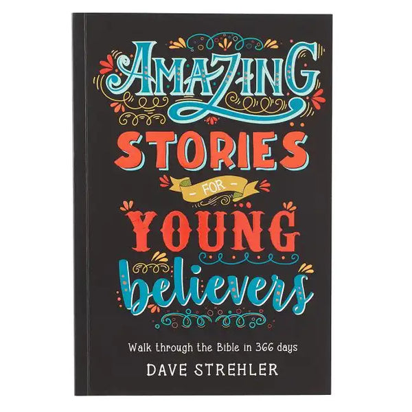 Amazing Stories for Young Believers - Paperback