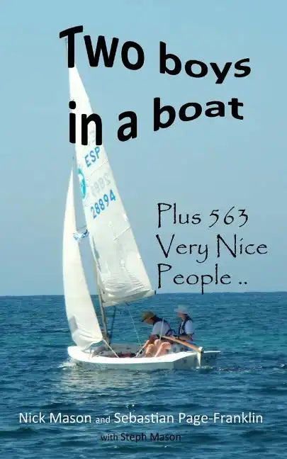 Two boys in a boat: with 563 Very Nice People - Paperback