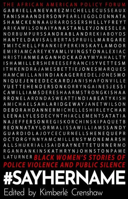 #Sayhername: Black Women's Stories of Police Violence and Public Silence - Paperback
