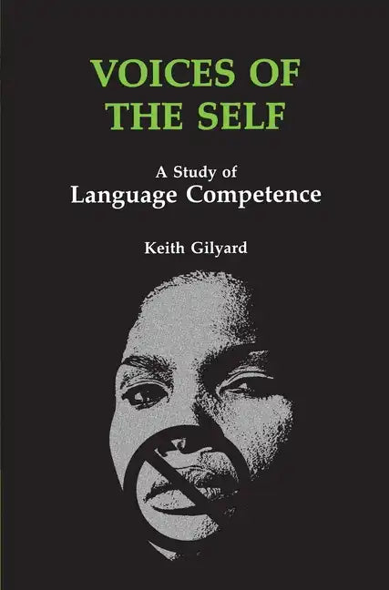 Voices of the Self: A Study of Language Competence - Paperback