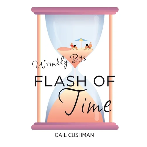 Flash of Time: A Wrinkly Bits Senior Hijinks Romance - Paperback