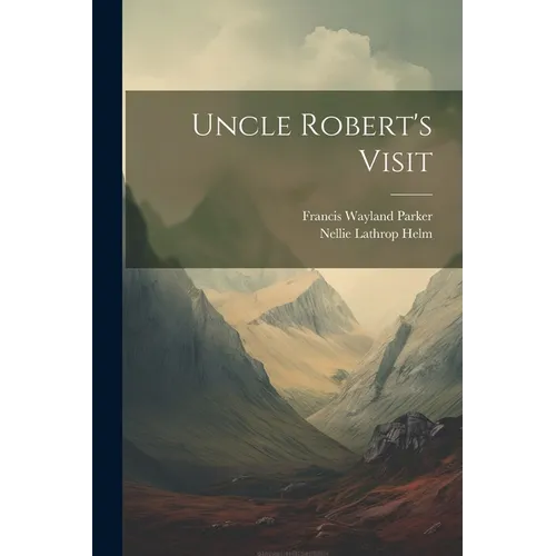 Uncle Robert's Visit - Paperback