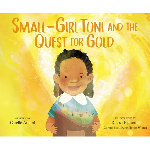 Small-Girl Toni and the Quest for Gold - Hardcover