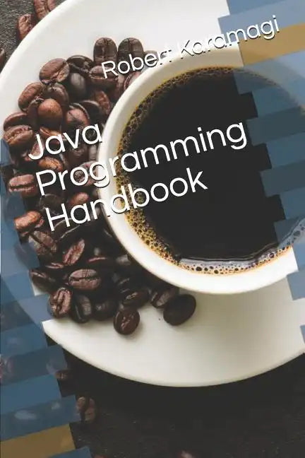 Java Programming Handbook - Paperback