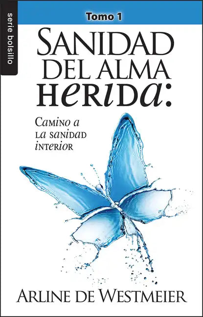 Sanidad del Alma Herida: Tomo 1 - Serie Favoritos - Paperback