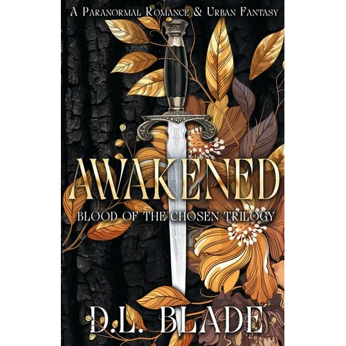 Awakened: A Slow Burn Vampire & Witch Romance & Urban Paranormal Fantasy - Paperback