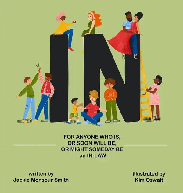 In: For Anyone Who Is, Or Soon Will Be, Or Might Someday Be an In-Law - Hardcover