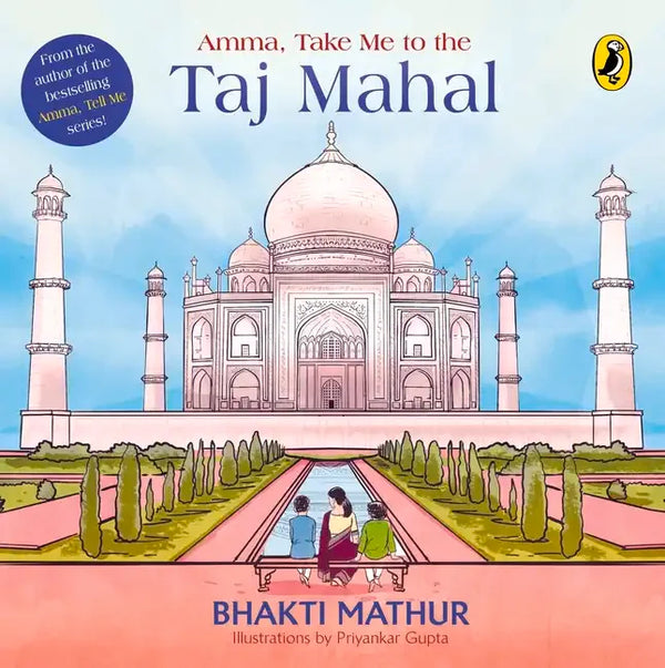 Amma, Take Me to the Taj Mahal - Paperback