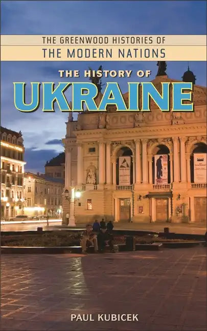 The History of Ukraine - Hardcover