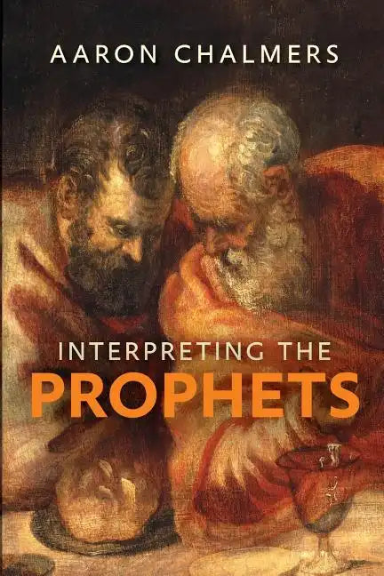Interpreting the Prophets - Paperback