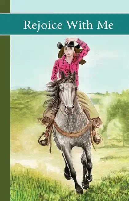 Sonrise Stable: Rejoice With Me: Rejoice With Me - Paperback