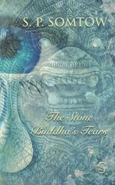 The Stone Buddha's Tears - Paperback