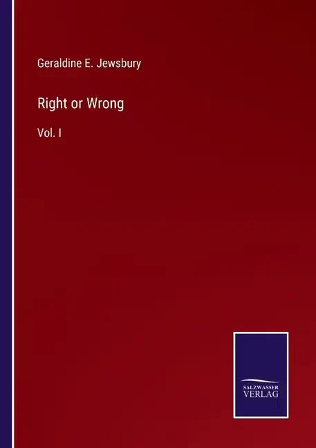 Right or Wrong: Vol. I - Paperback